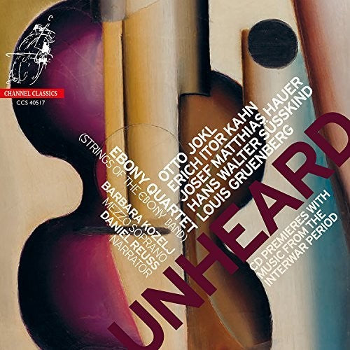 Ebony Quartet - Unheard: Music From The Interwar Period [CD]