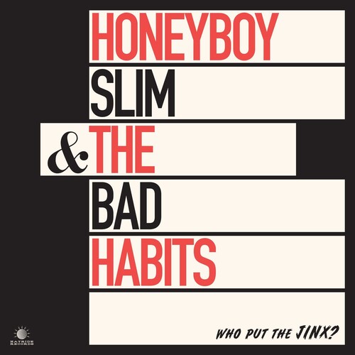Honeyboy Slim & The Bad Habits - Who Put The Jinx? - Vinyl Record