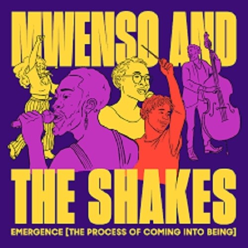 Mwenso & The Shakes - Emergence [the Process Of Coming Into Being] - Music CD