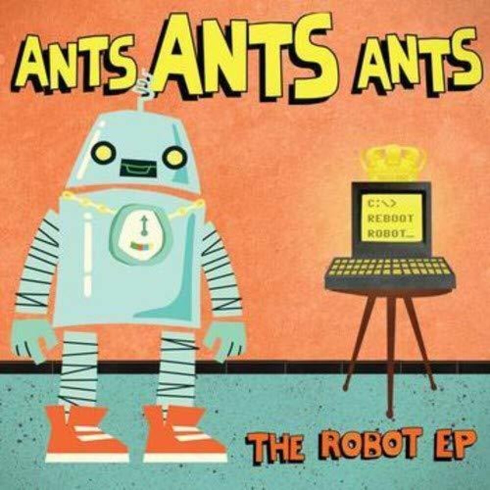 Ants Ants Ants - The Robot Ep [CD]