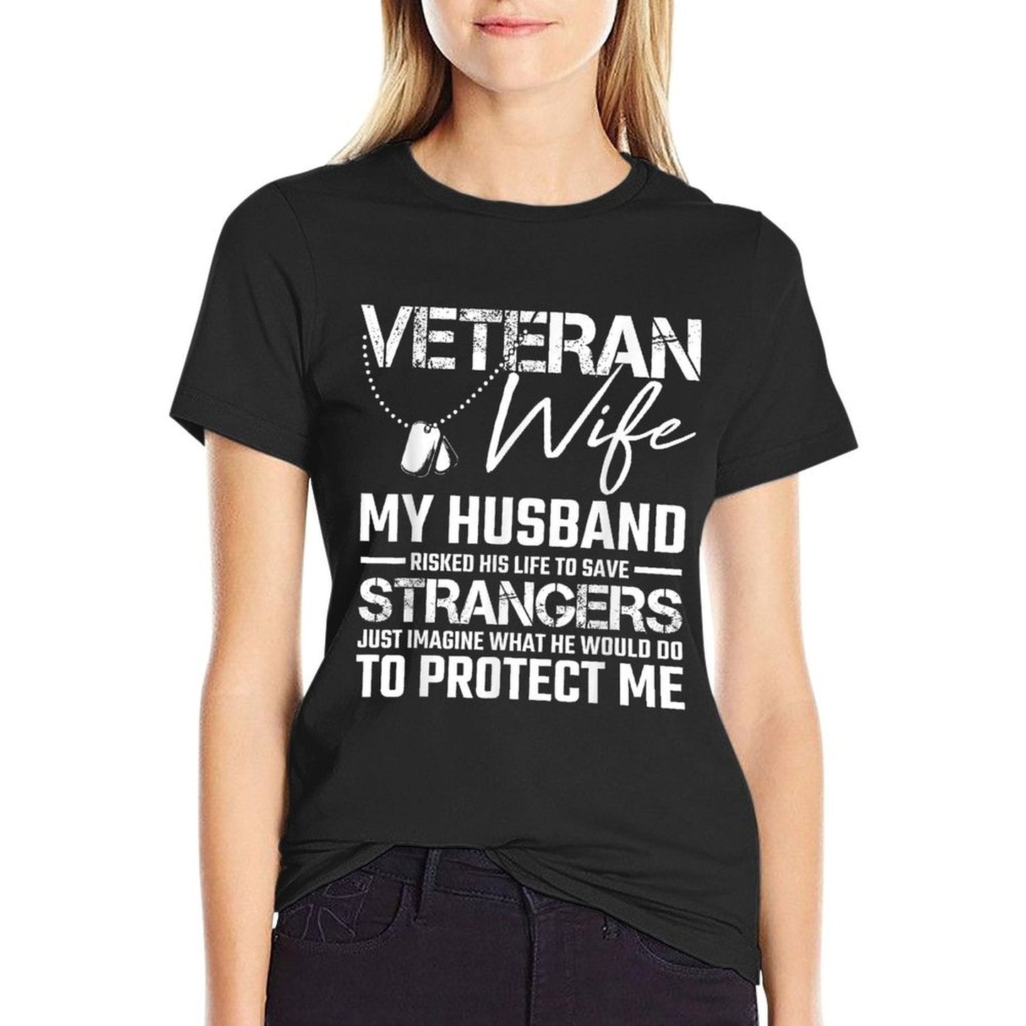 Veteran Wife Army Husband Soldier Saying Cool Military Gift T-Shirt