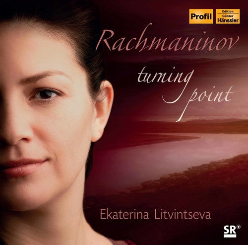 Rachmaninov / Litvintseva - Turning Point Music CD