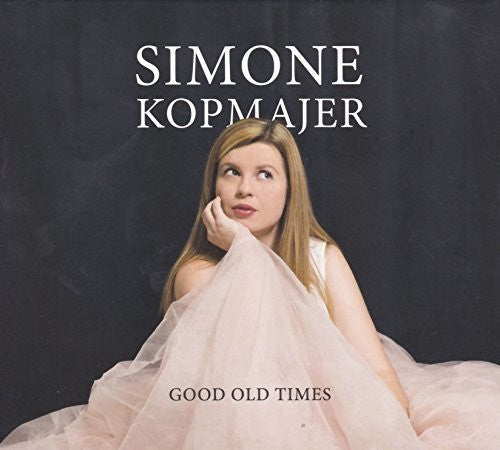 Simone Kopmajer - Good Old Times Music CD