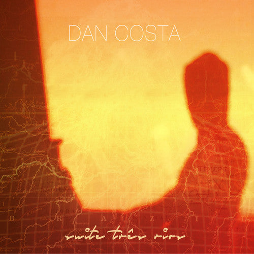 Dan Costa - Suite Tres Rios [CD]