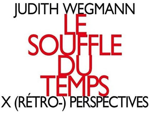 Wegmann - Le Souffle Du Temps [CD]