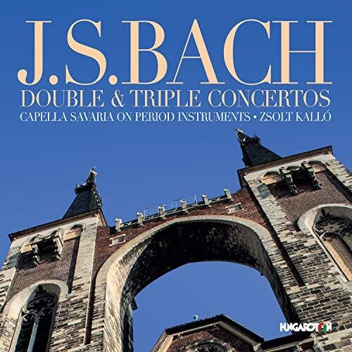 Bach,j.s. / Capella Savaria / Kallo - Double & Triple Concertos - Music CD