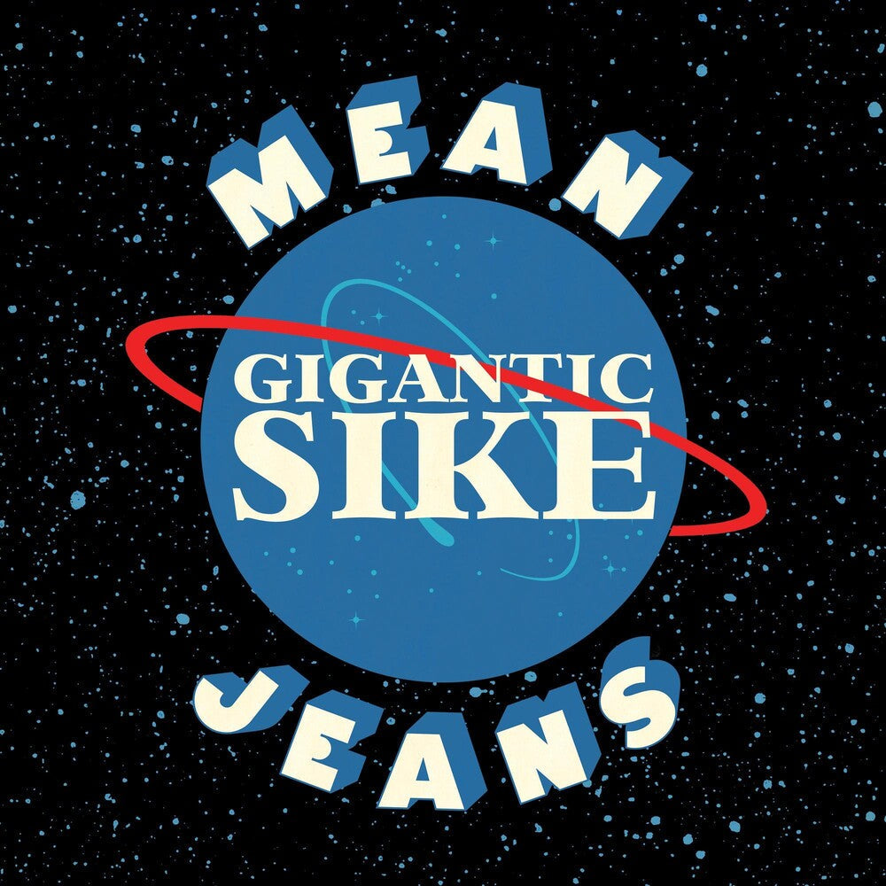 Mean Jeans - Gigantic Sike [LP] Vinyl Record