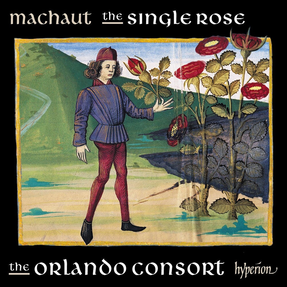 Orlando Consort - Machaut: The Single Rose [CD]