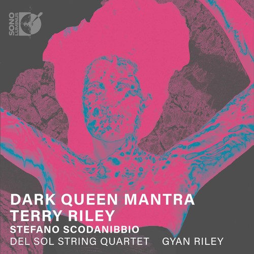 Riley / Del Sol String Quartet - Dark Queen Mantra [CD]