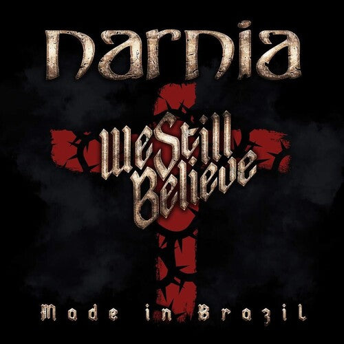 Narnia - We Still Believe - Made In Brazil - Music CD