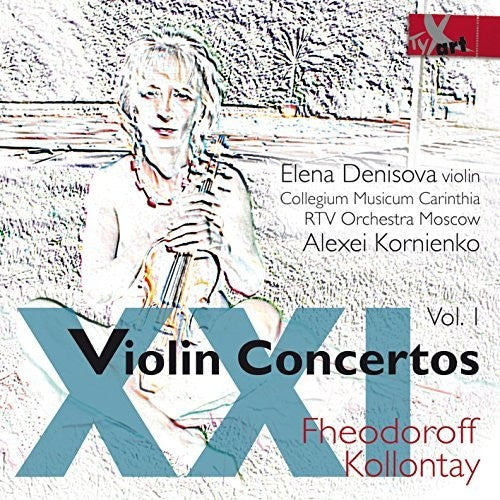 Kollontay / Denisova / Kornienko - Violin Concertos Xxi 1 Music CD