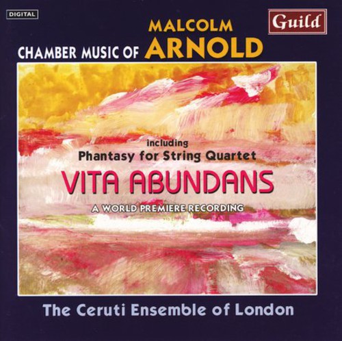 Sir Malcolm Arnold - String Quartets: Vita Abundans [CD]
