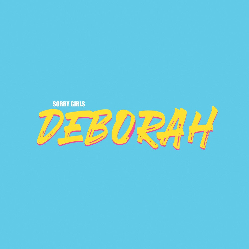 Sorry Girls - Deborah [LP] Vinyl Record