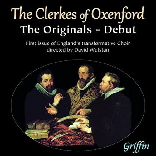 Clerkes Of Oxenford / David Wulstan - The Clerkes of Oxenford - Debut: the Originals [CD]