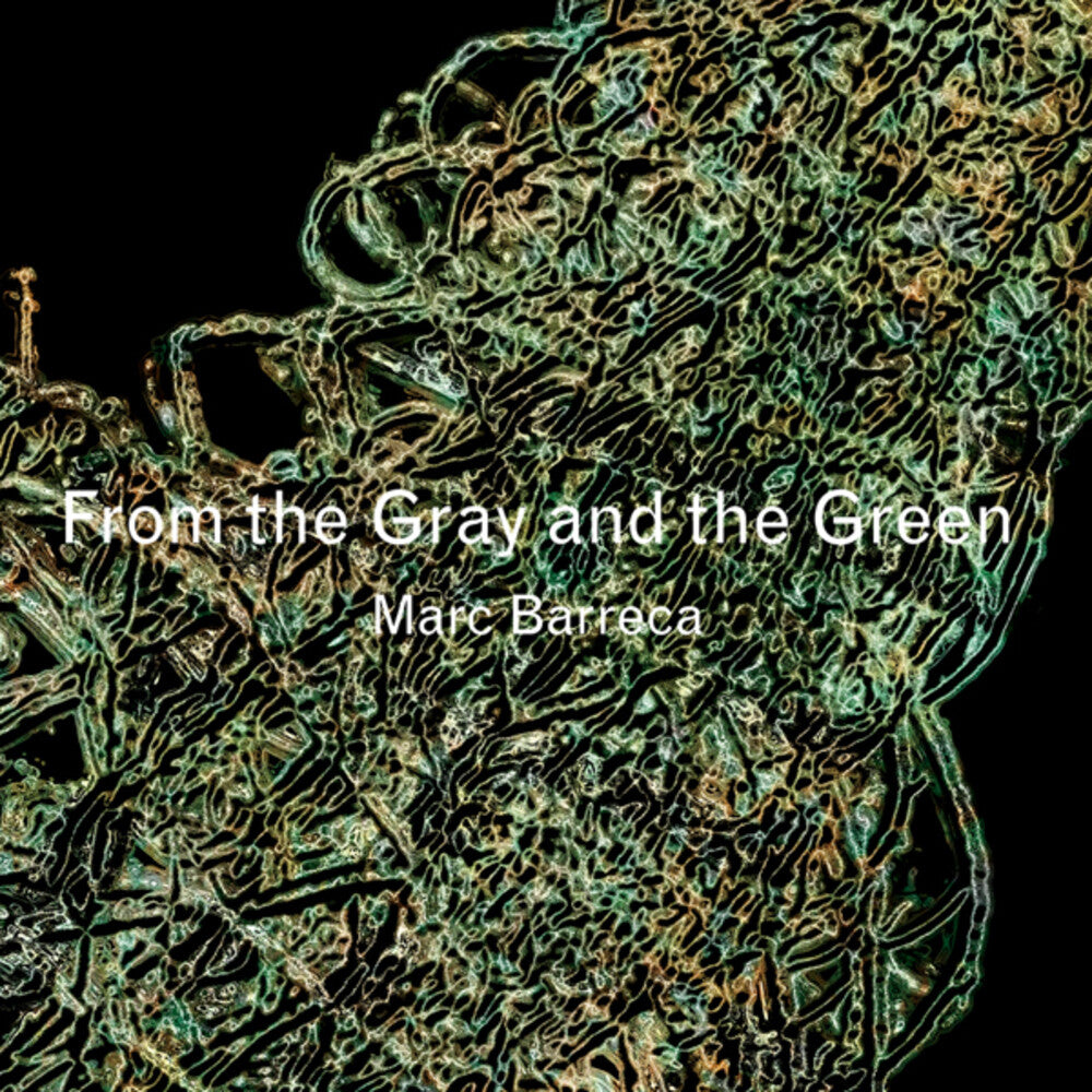 Marc Barreca - From The Gray And The Green [CD]