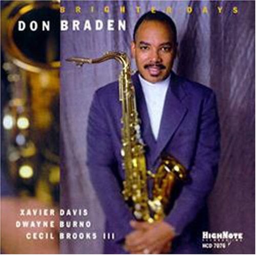 Don Braden - Brighter Days [CD]