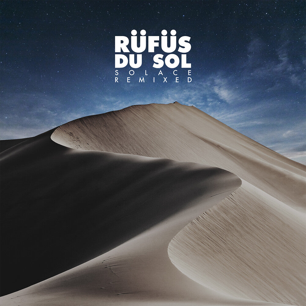 Rufus Du Sol - Solace Remixed [2 CD]