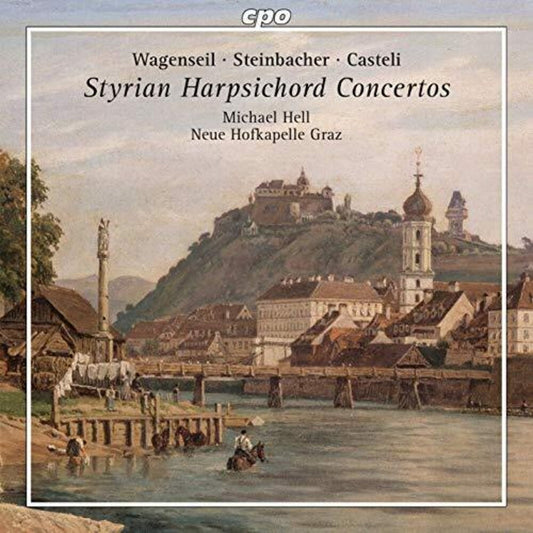 Scheibl / Hell - Styrian Harpsichord Concertos [CD]