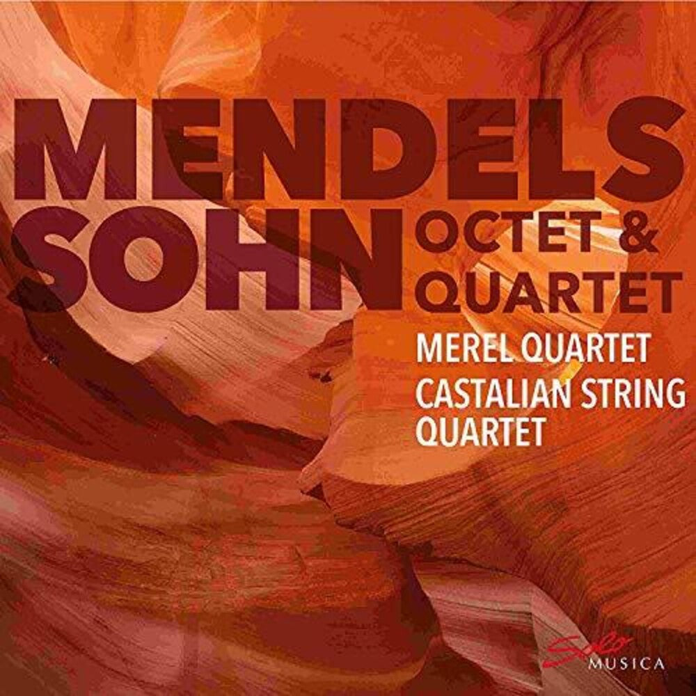 Mendelssohn-Bartholdy / Merel Quartet - Octet Und Quartet [CD]