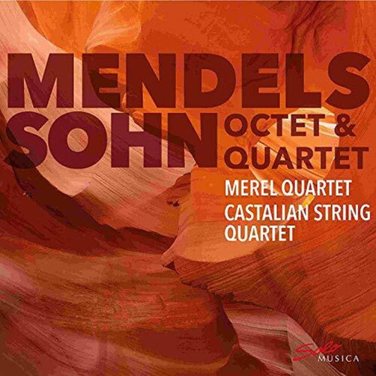 Mendelssohn-Bartholdy / Merel Quartet - Octet Und Quartet [CD]