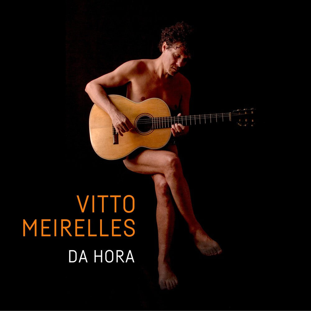 Vitto Meirelles - Da Hora [CD]