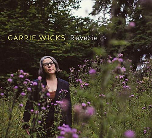 Carrie Wicks - Reverie [CD]