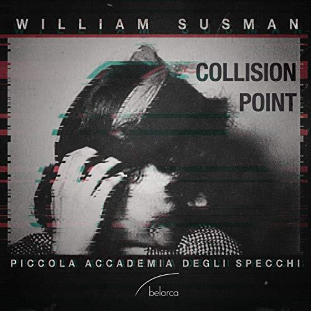 Susman / Piccola Accademia Degli Specchi - Collision Point [CD]