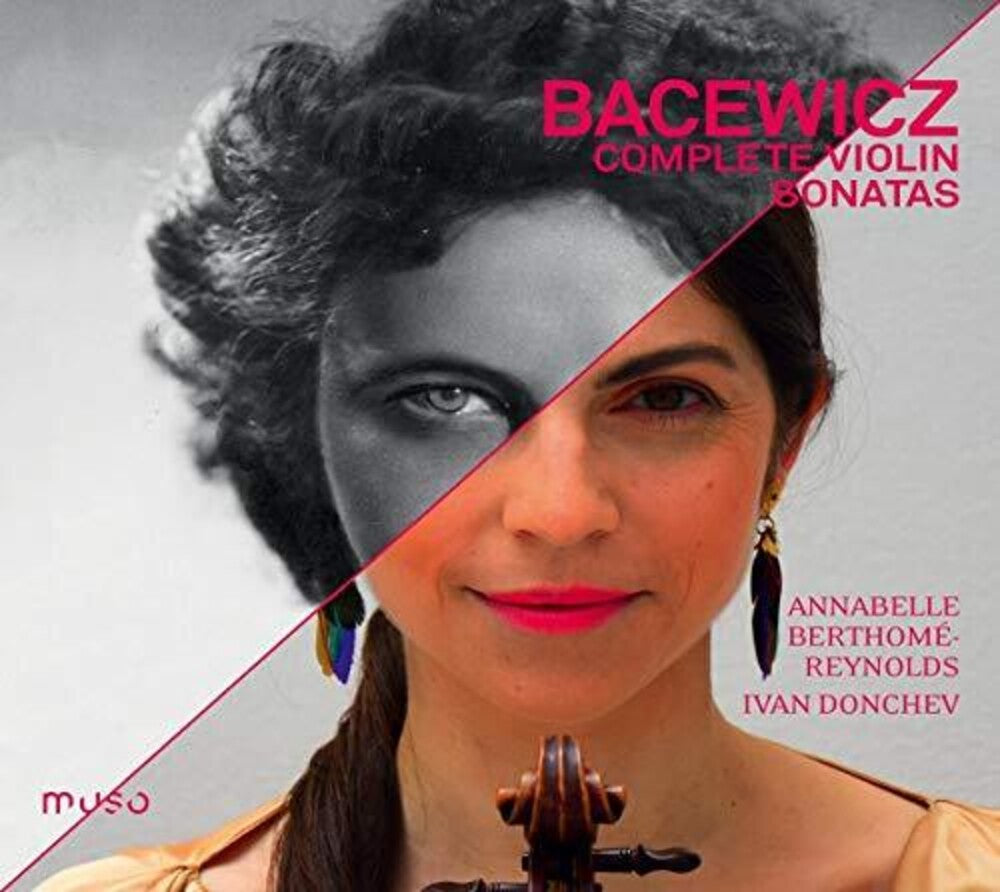 Bacewicz / Berthome-Reynolds / Donchev - Complete Violin Sonatas [CD]