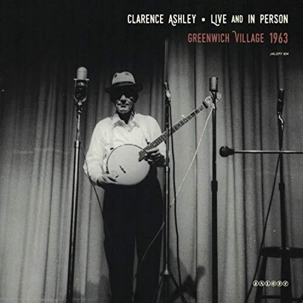 Clarence Ashley - Live and In Person [LP] Vinyl Record