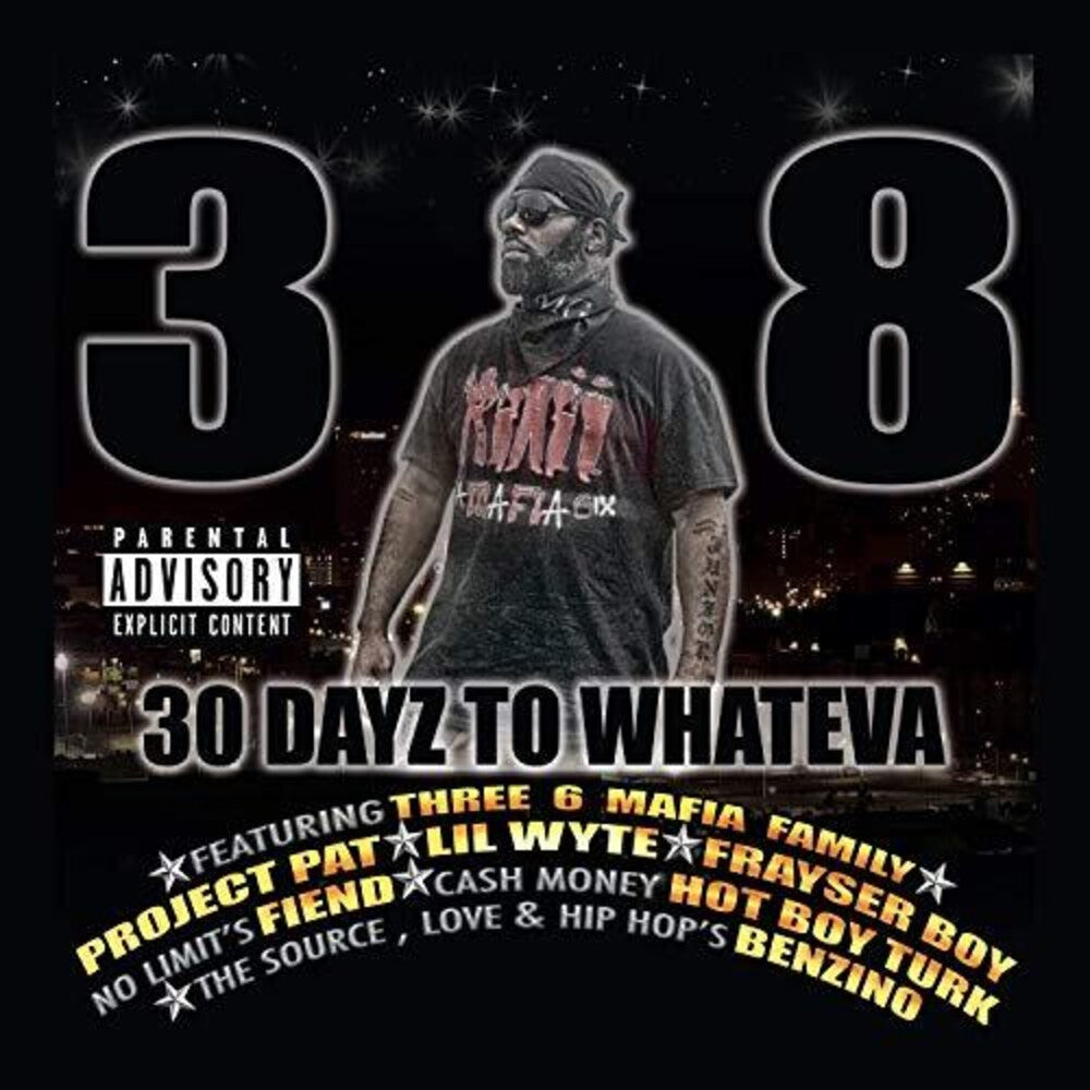 38 - 30 Dayz To Wheneva Music CD