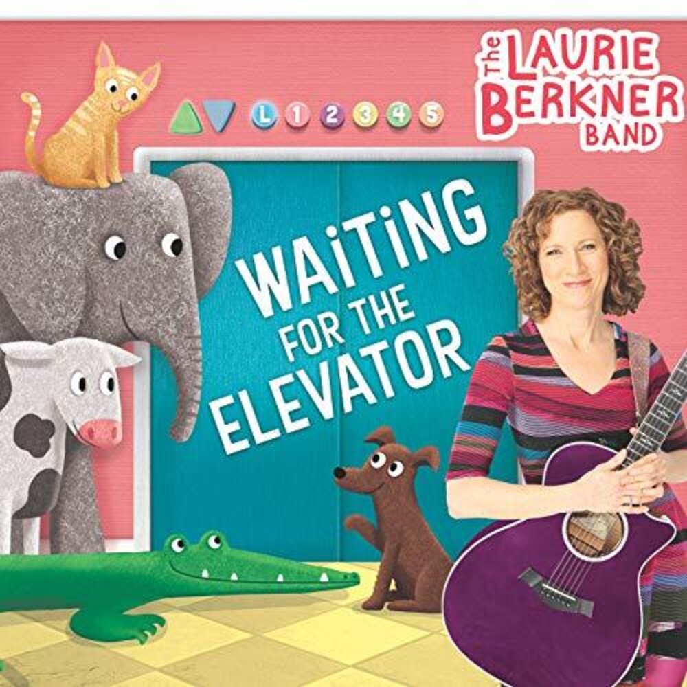The Laurie Berkner Band - Waiting For The Elevator [CD]