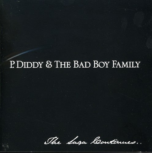Puff Daddy & The Family - P. Diddy and The Bad Boy Family: The Saga Continues [CD]