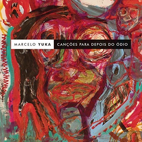 Marcelo Yuka - Cancoes Para Depois Do Odio [Digipak] (Bra)