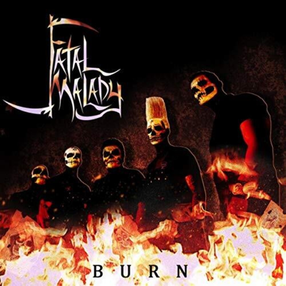 Fatal Malady - Burn Music CD