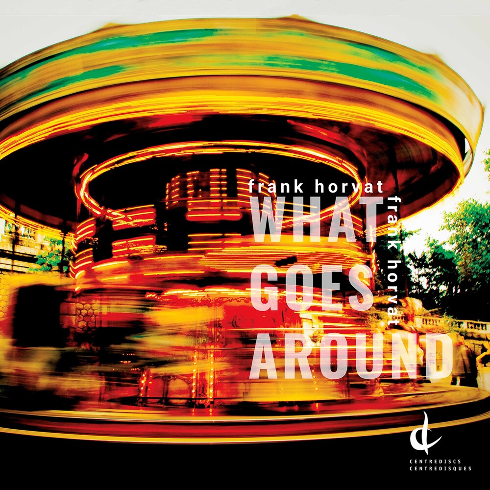 Horvat / Johnston - What Goes Around [CD]