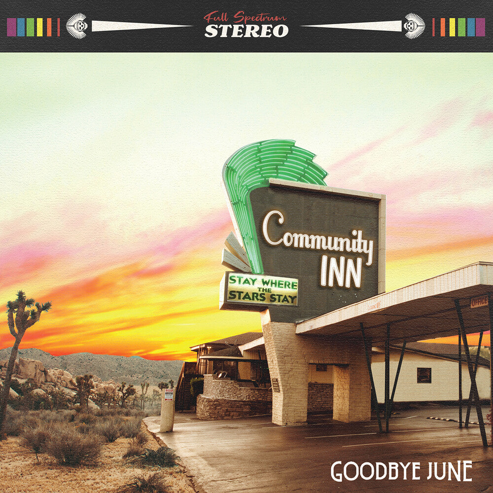 Goodbye June - Community Inn [CD]