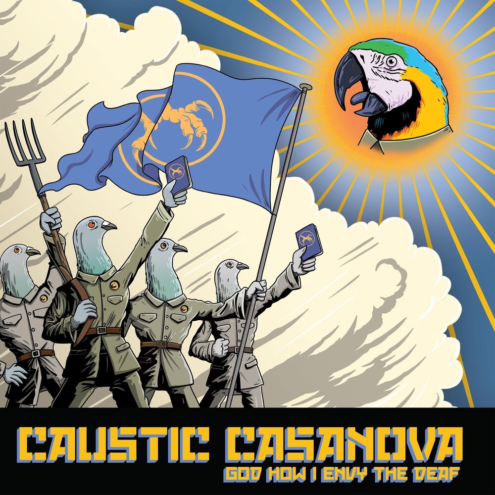 Caustic Casanova - God How I Envy The Deaf [CD]
