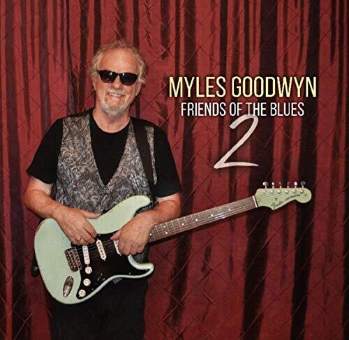 Goodwyn,myles - Friends Of The Blues 2 - Music CD