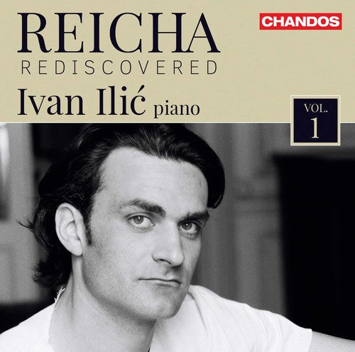 Ivan Ilic - Reicha Rediscovered 1 Music CD