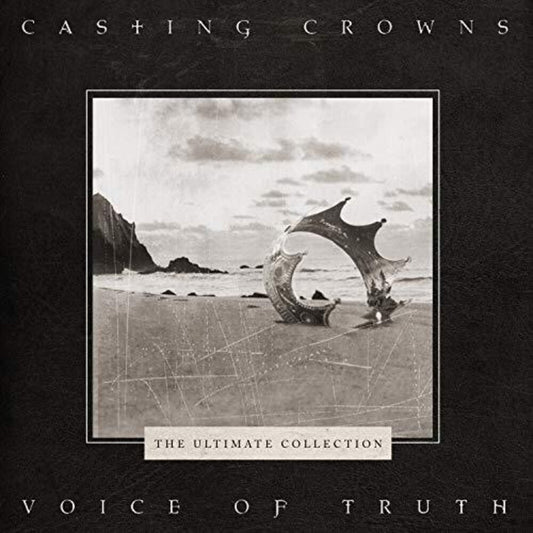 Casting Crowns - Voice Of Truth: The Ultimate Collection [CD]