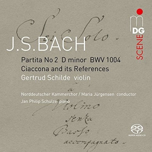J Bach S / Schilde / Schulze - Ciaconna BWV 1004 / Its Choral References [CD]