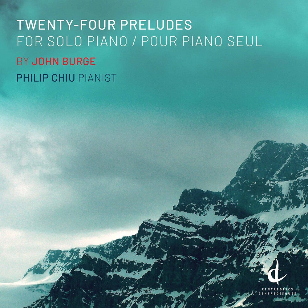 Burge / Chiu - Twenty-Four Preludes [CD]