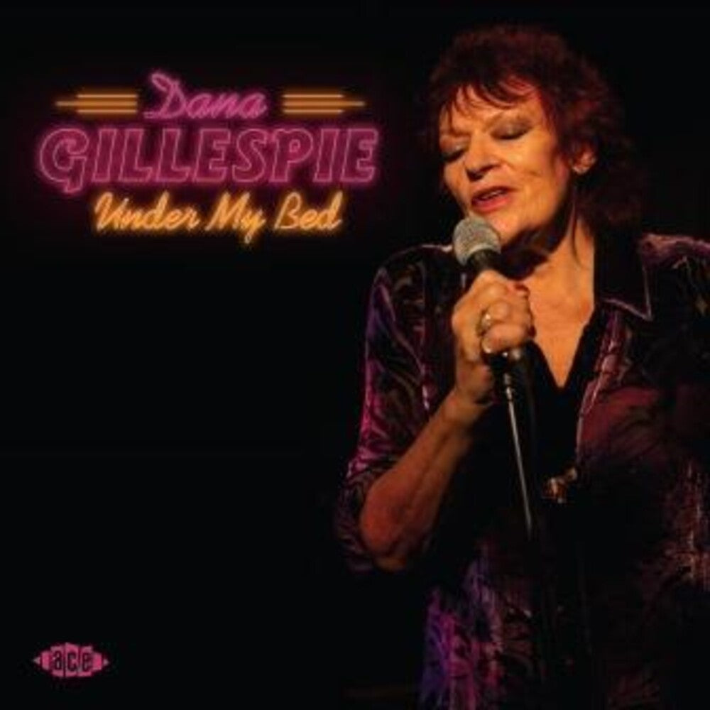 Dana Gillespie - Under My Bed Music CD