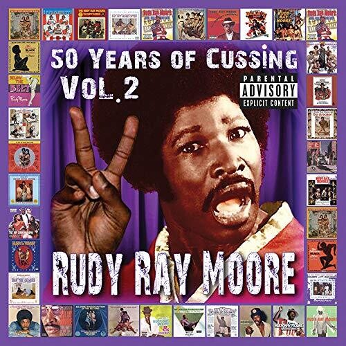 Moore,rudy Ray - 50 Years Of Cussing Vol. 2 - Music CD