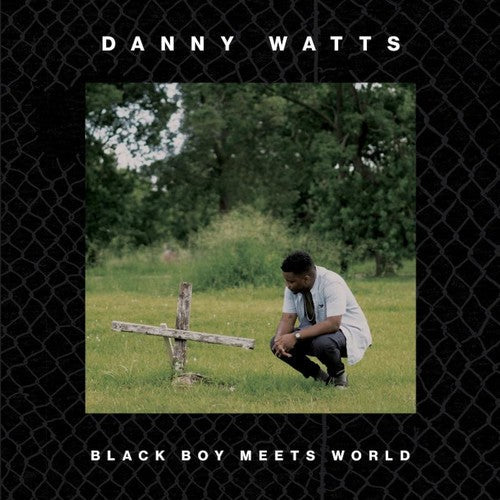 Danny Watts - Black Boy Meets World [CD]