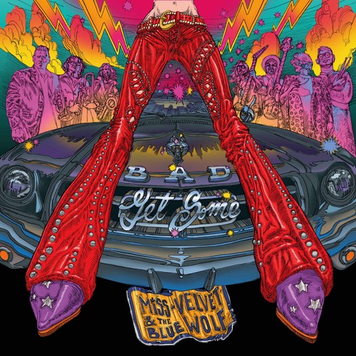 Miss Velvet / Blue Wolf - Bad Get Some [CD]
