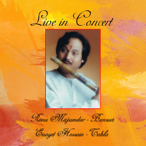 Ronu Majumdar / Hossain,Enayet - Live In Concert: Ronu Majumdar [CD]