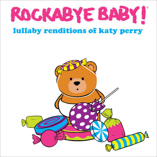 Rockabye Baby! - Lullaby Renditions Of Katy Perry - Music CD