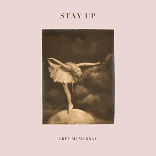 Grey McMurray - Stay Up [LP] Vinyl Record