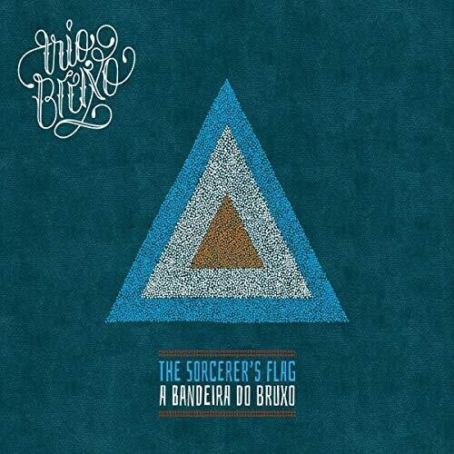 Trio Bruxo - Sorcerer's Flag (a Bandeira Do Bruxo) - Music CD